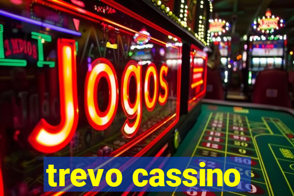 trevo cassino